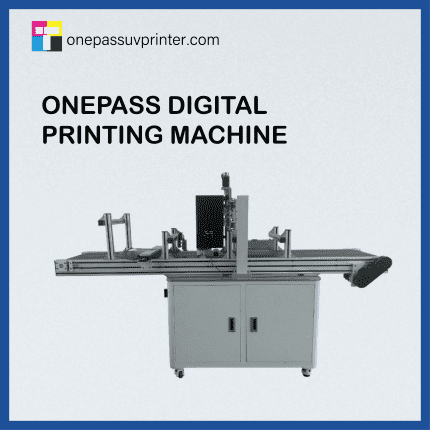 onepass-digital-printing-machine