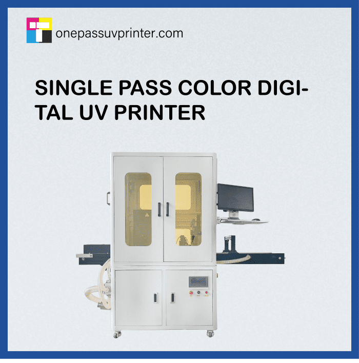 single-pass-color-digital-UV-printer