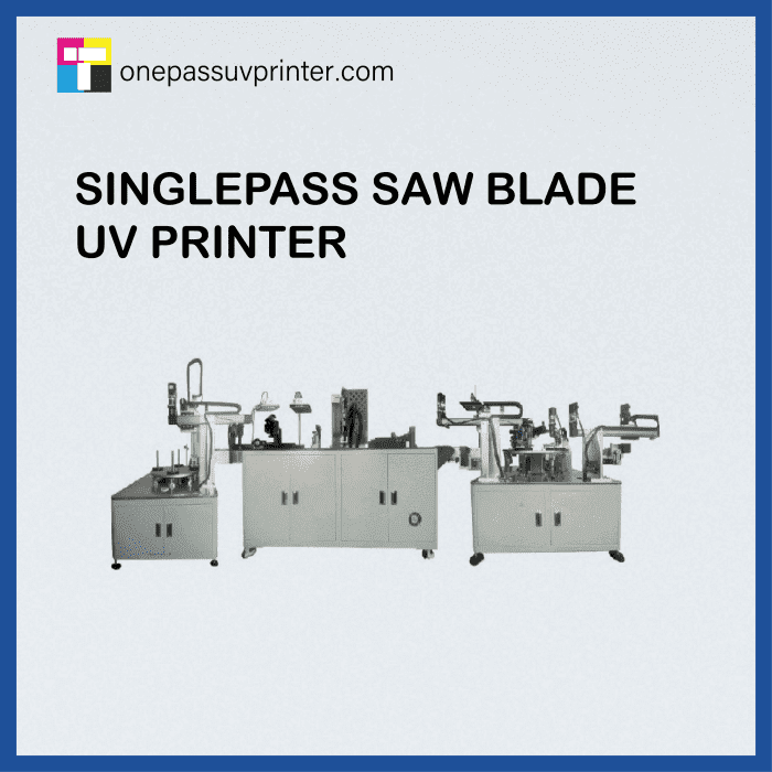 singlepass-saw-blade-uv-printer